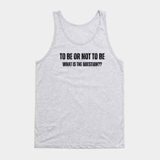 Funny Quote Shirt Tank Top